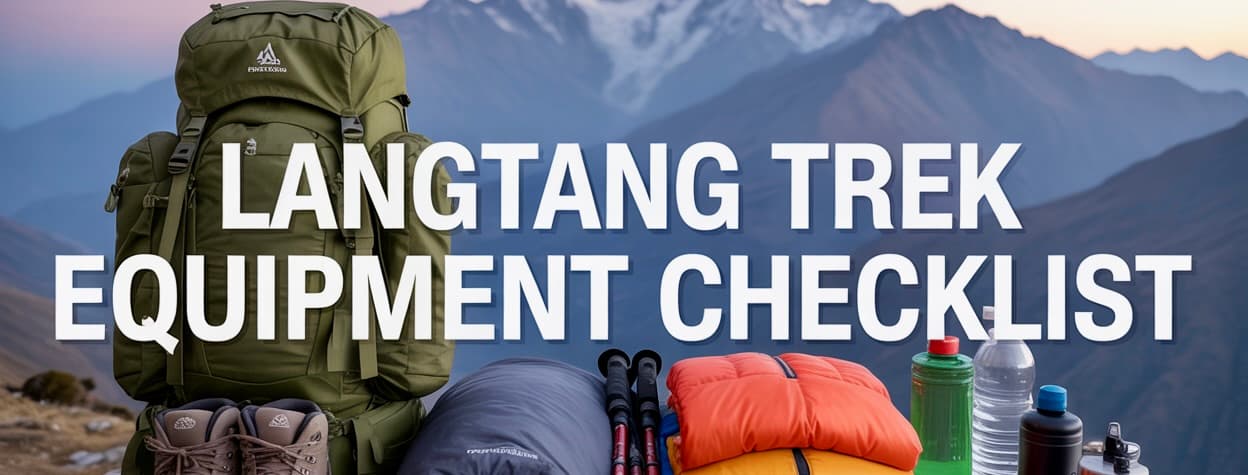 Langtang Trek Equipment Checklist